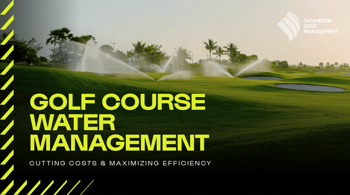Golf Course Water Management: Cutting Costs & Maximizing Efficiency